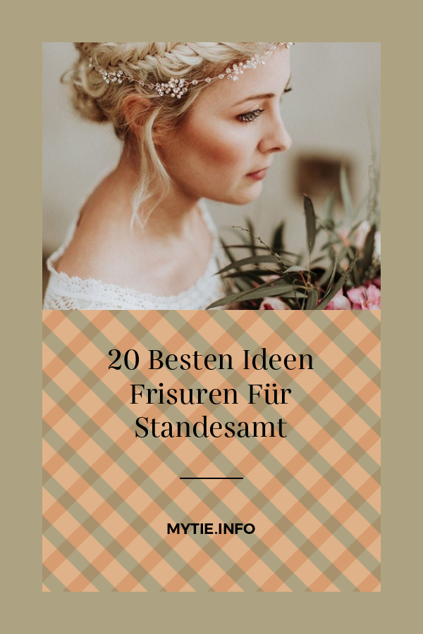 20 Besten Ideen Frisuren Für Standesamt